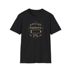 Social Battery T-Shirt