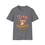Tiny But Unbothered T-Shirt
