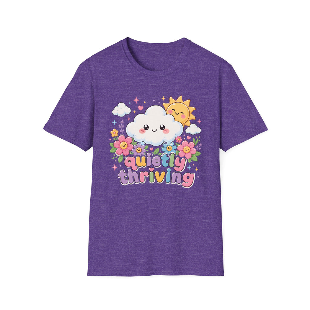 Quietly Thriving T-Shirt