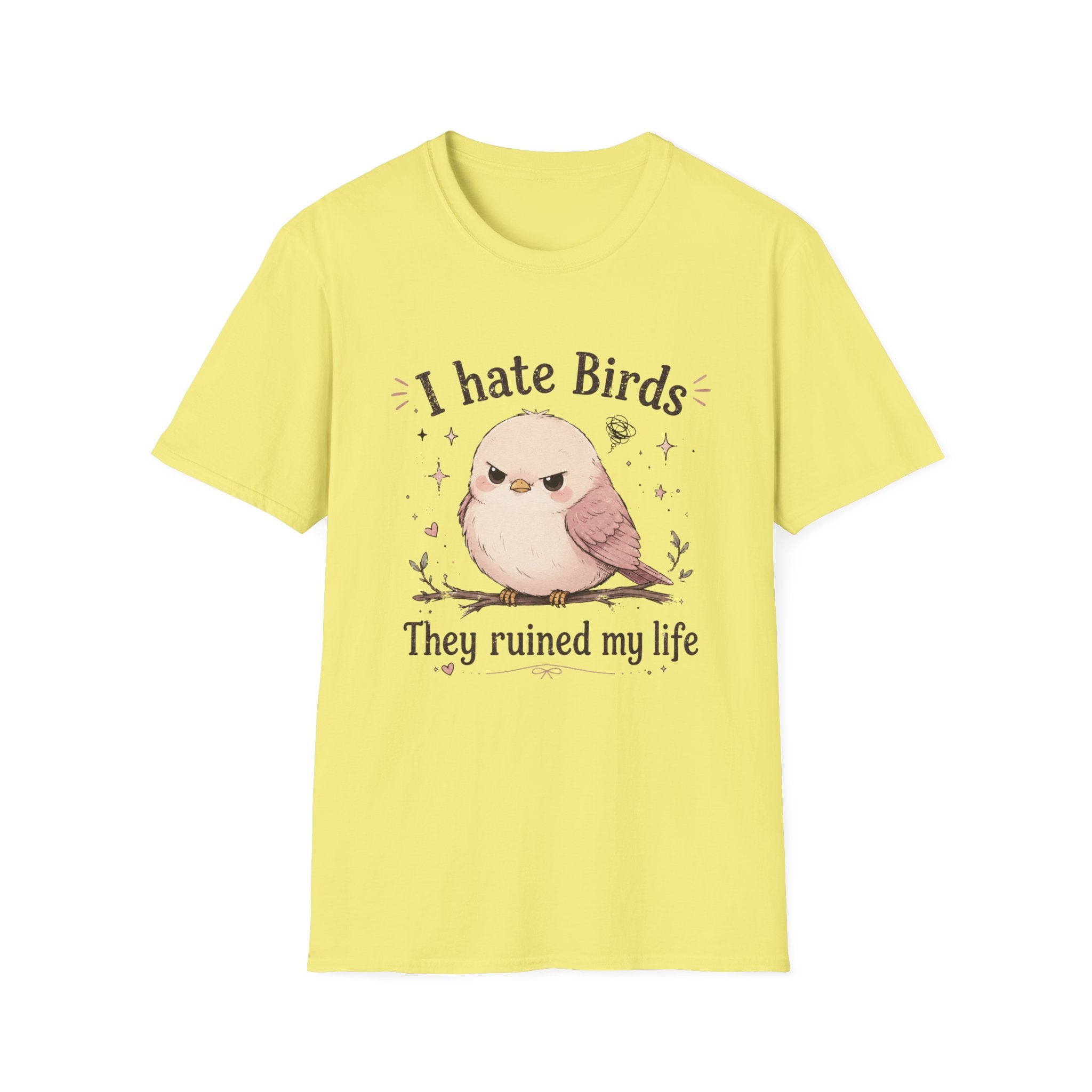 I Hate Birds T-Shirt