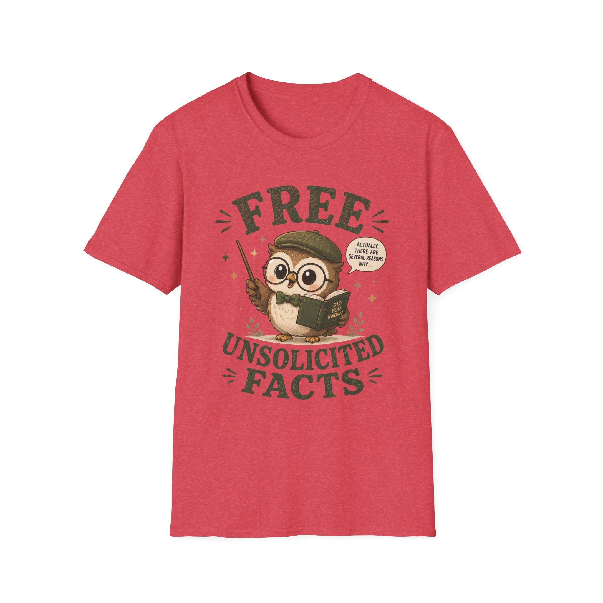 Unsolicited Facts T-Shirt