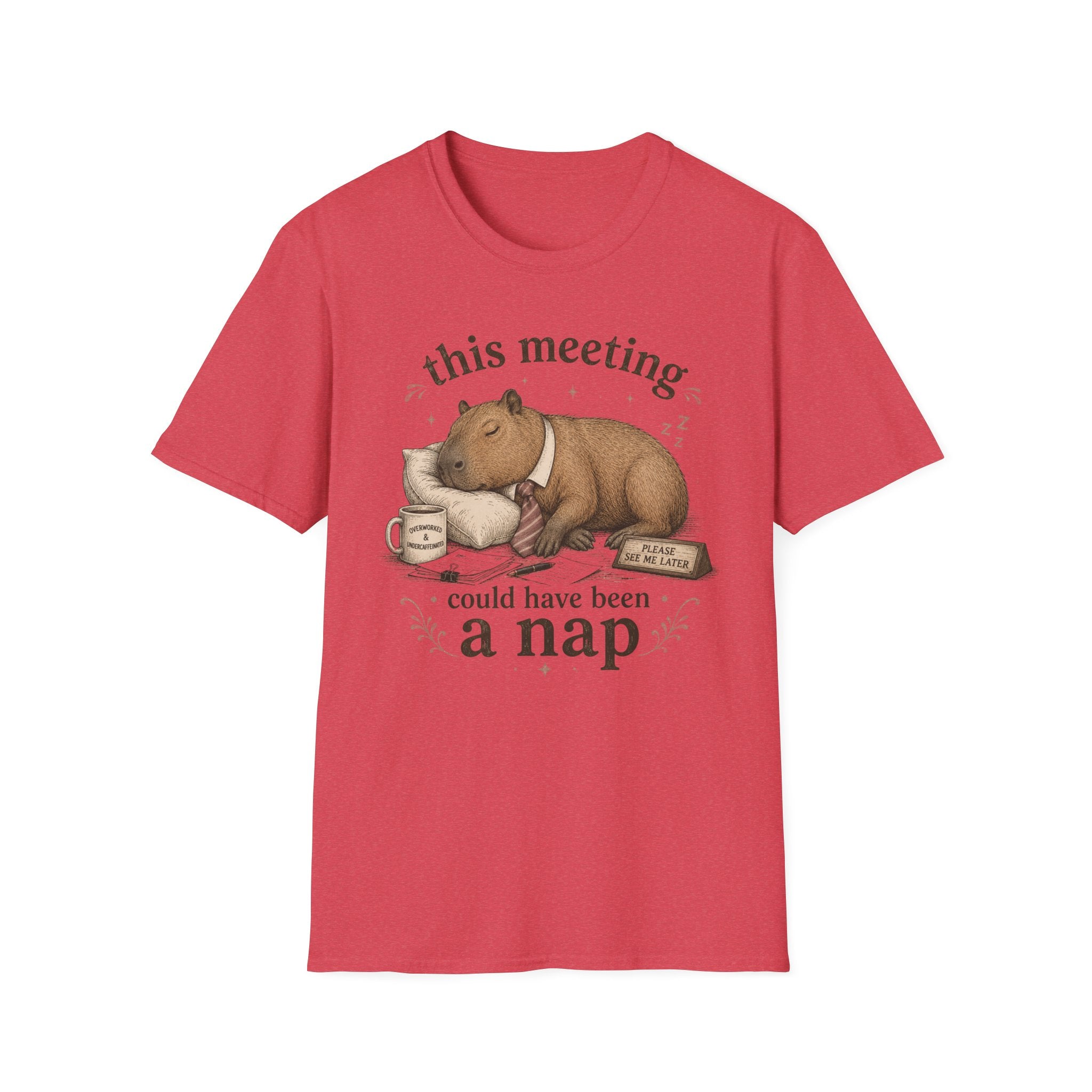 Meeting Could Have Been Nap T-Shirt
