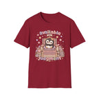 Available For Judgement T-Shirt
