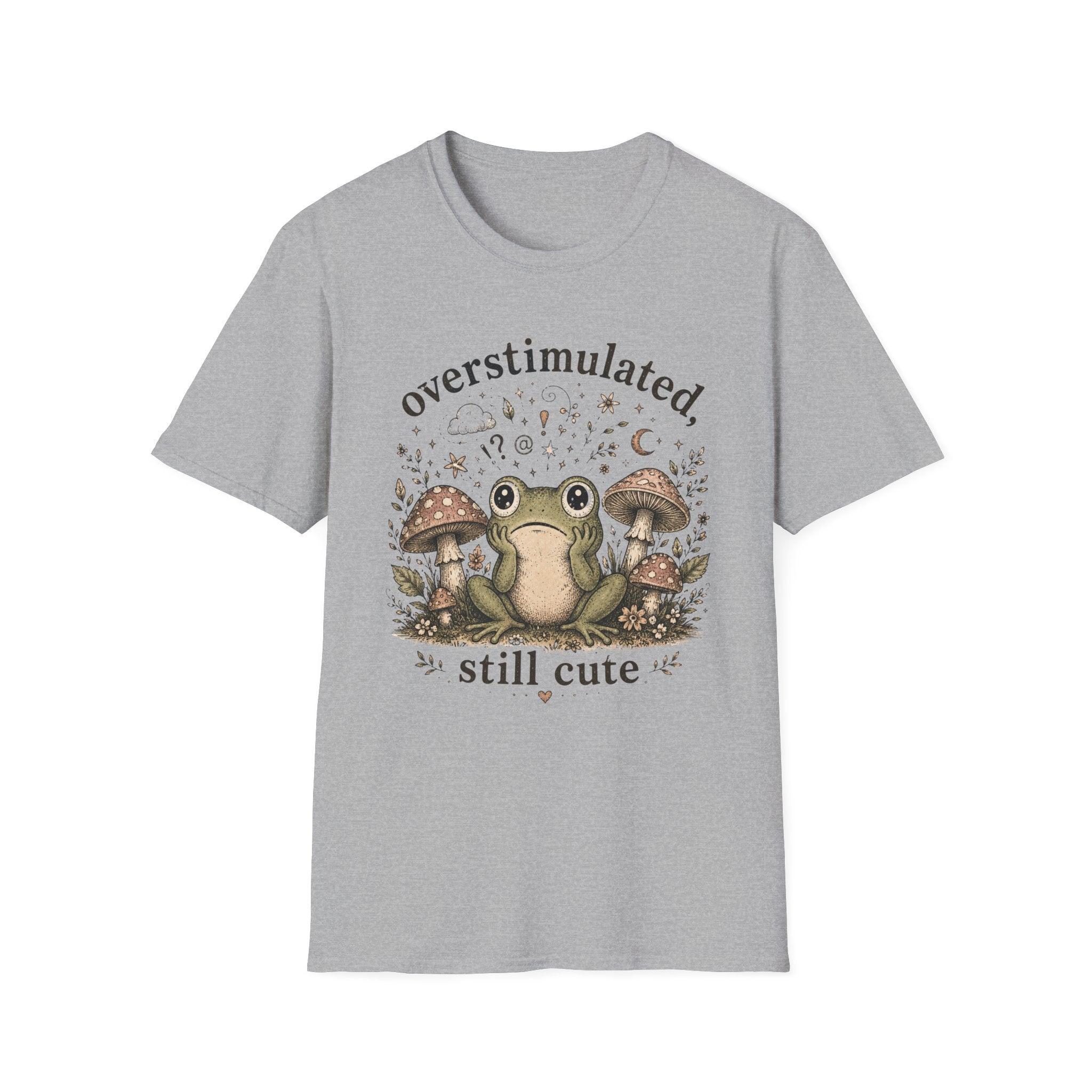 Overstimulated, Still Cute T-Shirt