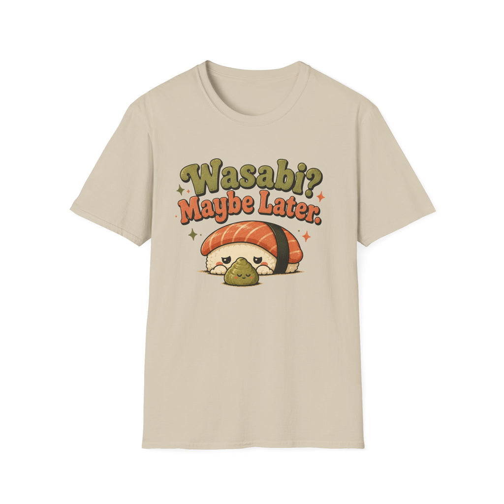 Wasabi? T-Shirt
