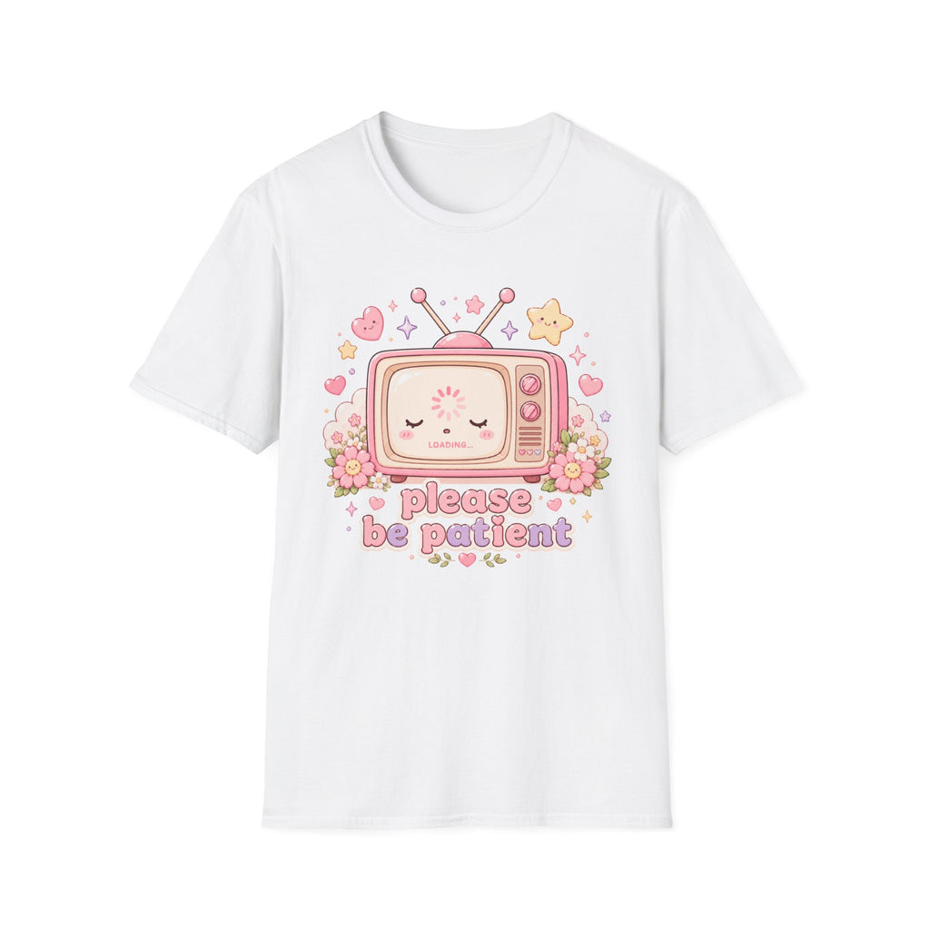 Be Patient T-Shirt