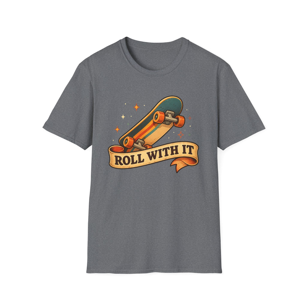 Roll With It Skateboard T-Shirt