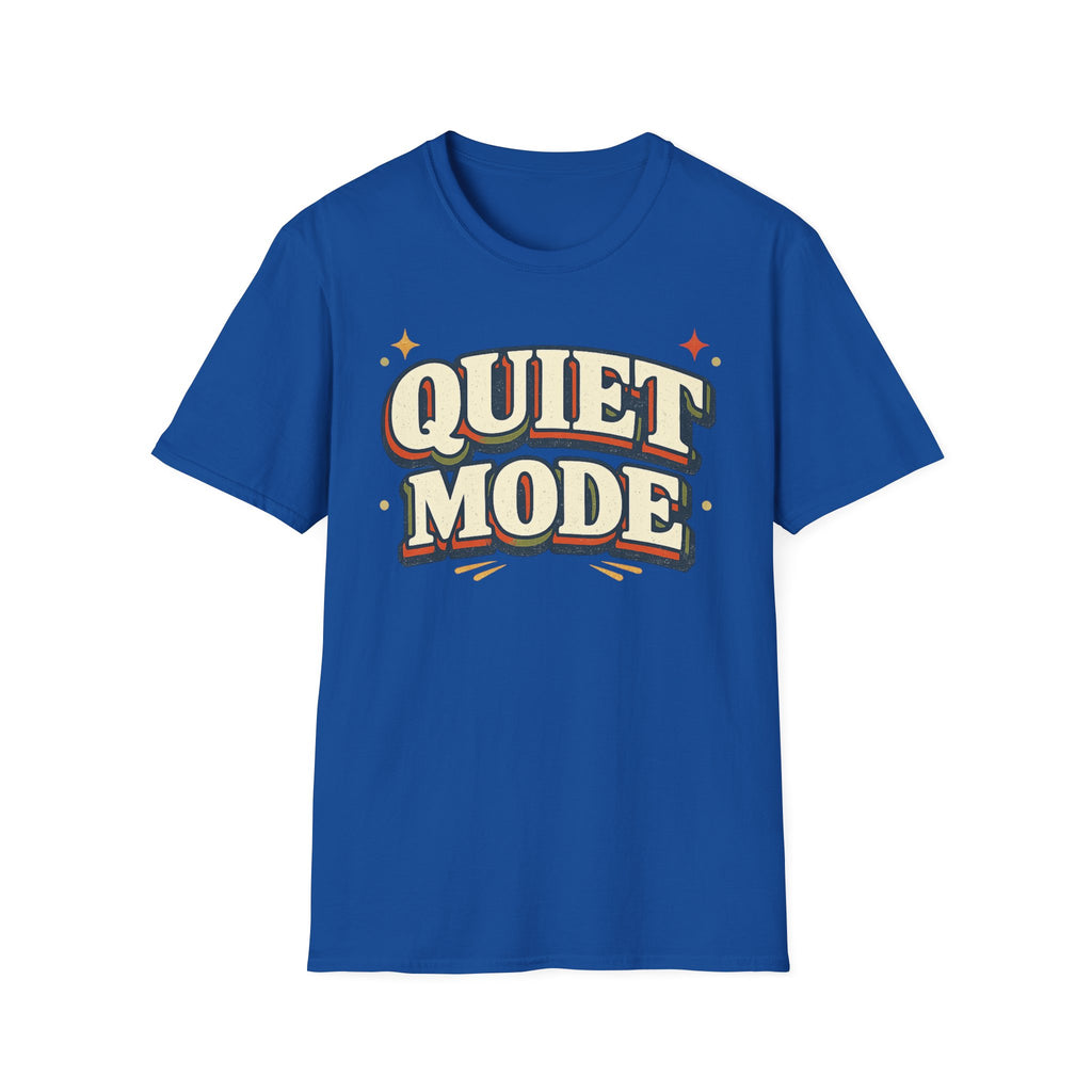 Quiet Mode T-Shirt