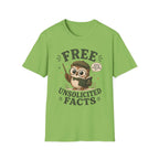 Unsolicited Facts T-Shirt