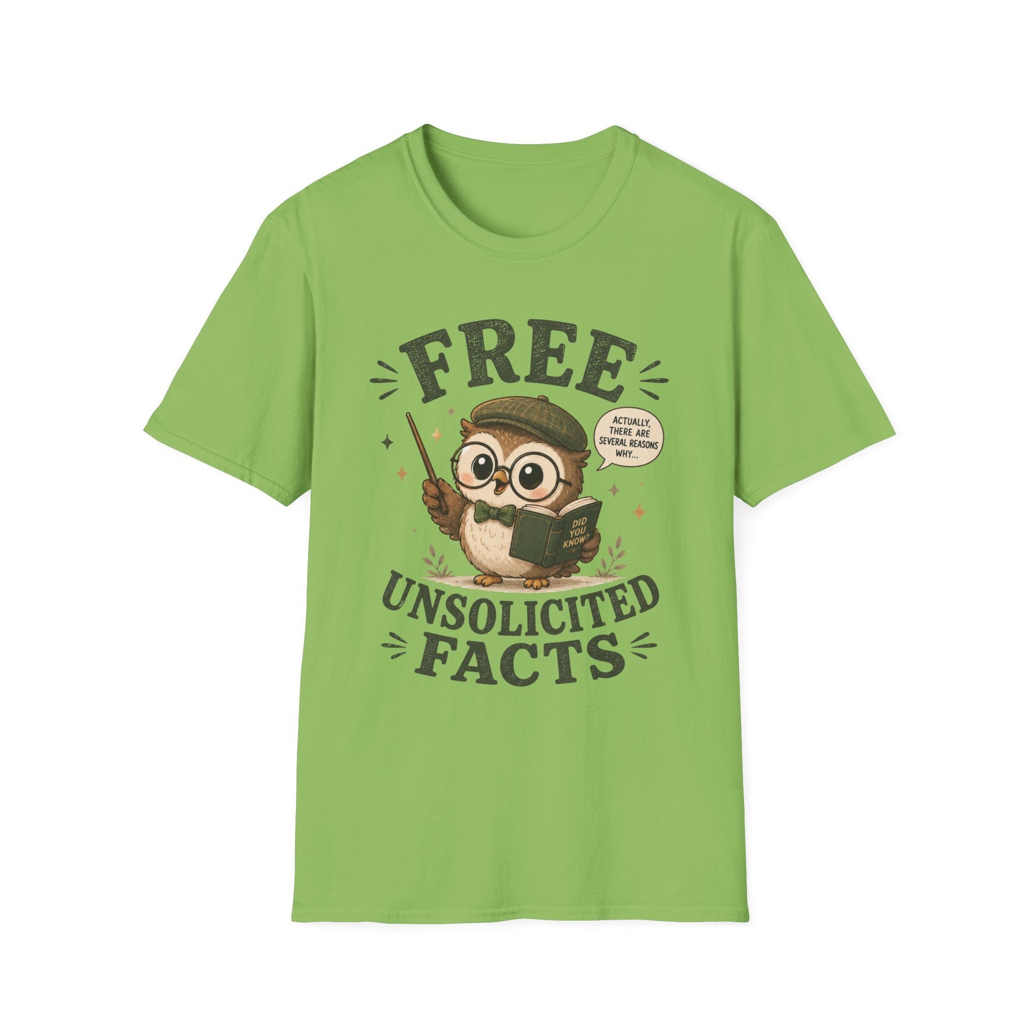 Unsolicited Facts T-Shirt