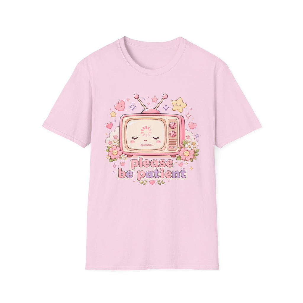 Be Patient T-Shirt