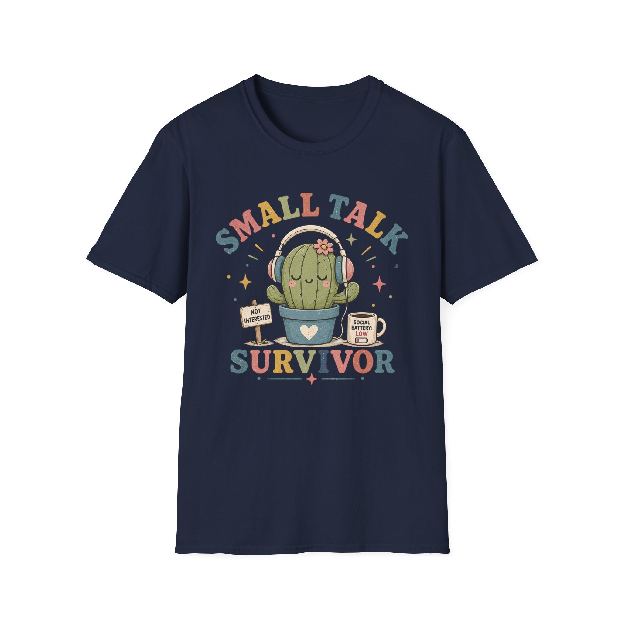 Small Talk Survivor T-Shirt