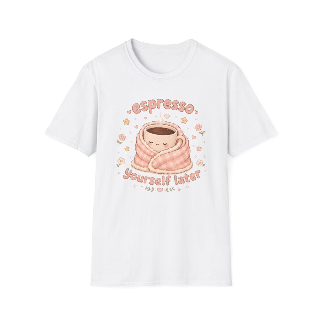 Espresso Yourself T-Shirt