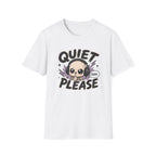Quiet Please T-Shirt