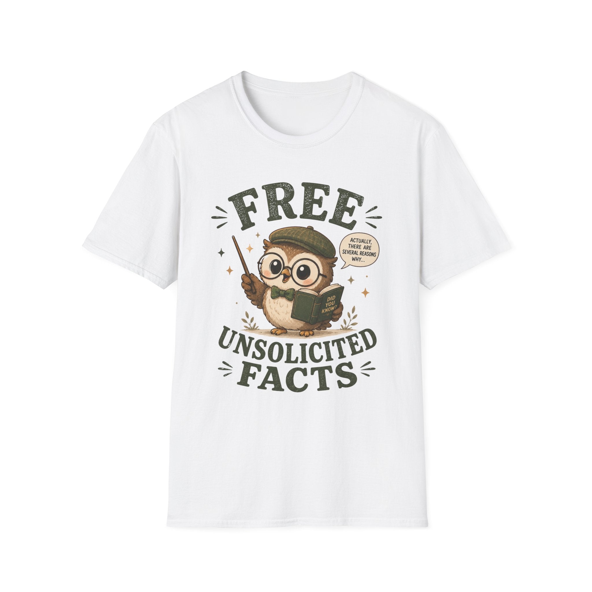 Unsolicited Facts T-Shirt