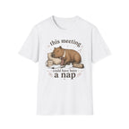 Meeting Could Have Been Nap T-Shirt