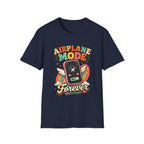 Airplane Mode Forever T-Shirt