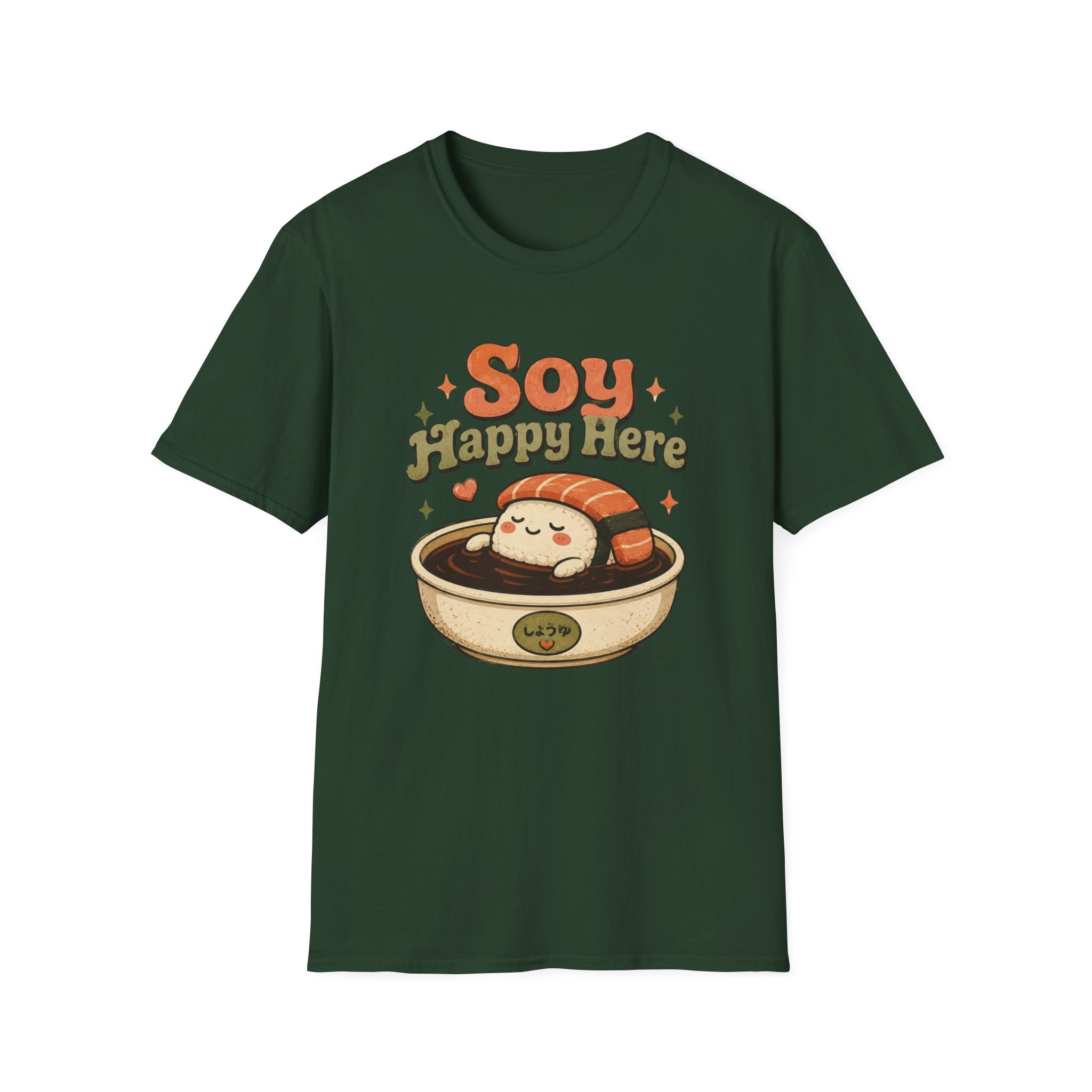 Soy Happy Here T-Shirt