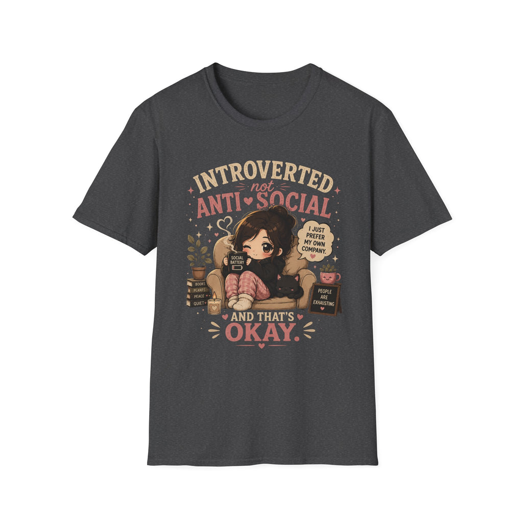 Not Anti Social T-Shirt