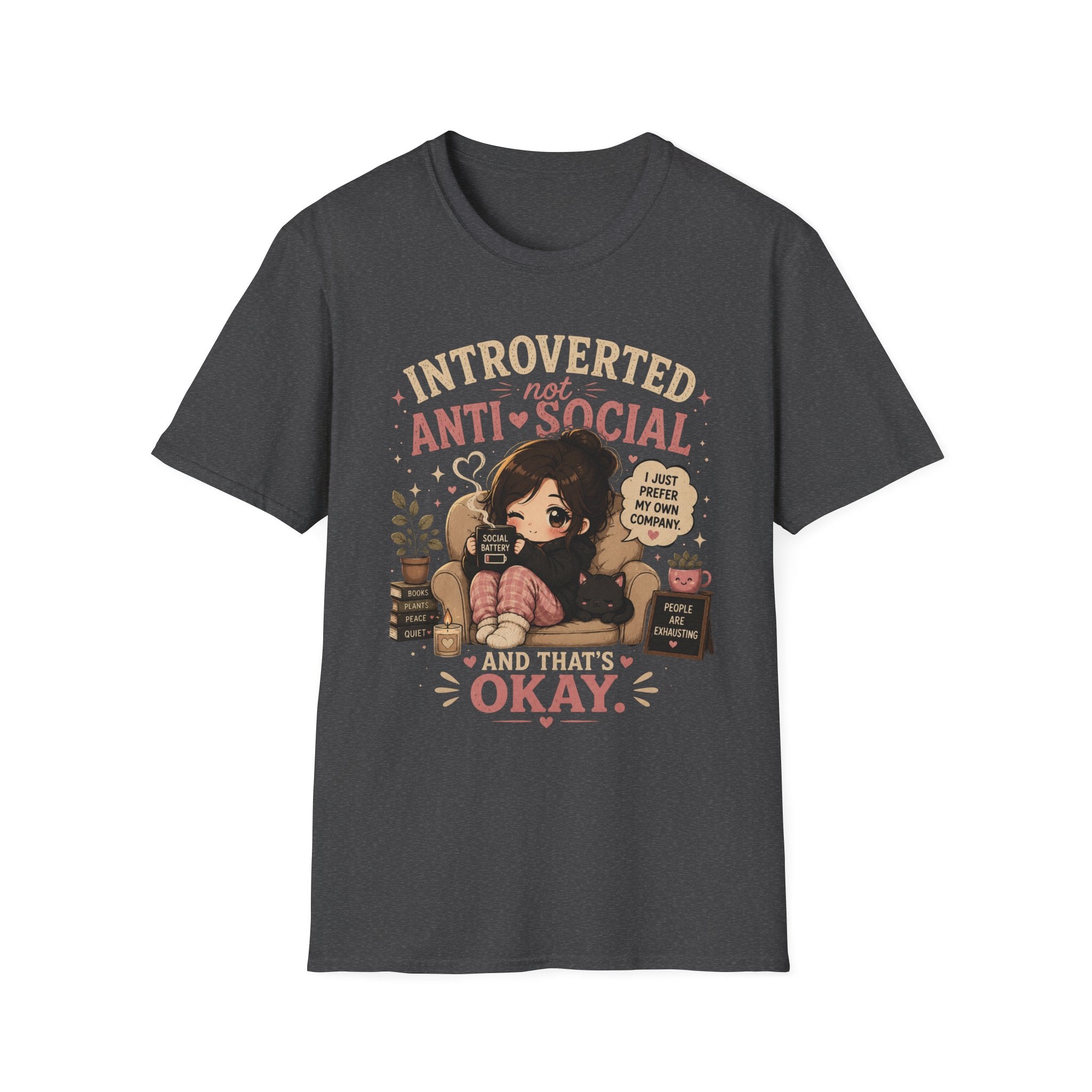Not Anti Social T-Shirt