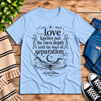 Love Knows Not book quote graphic t-shirt cozy flat lay in baby blue.