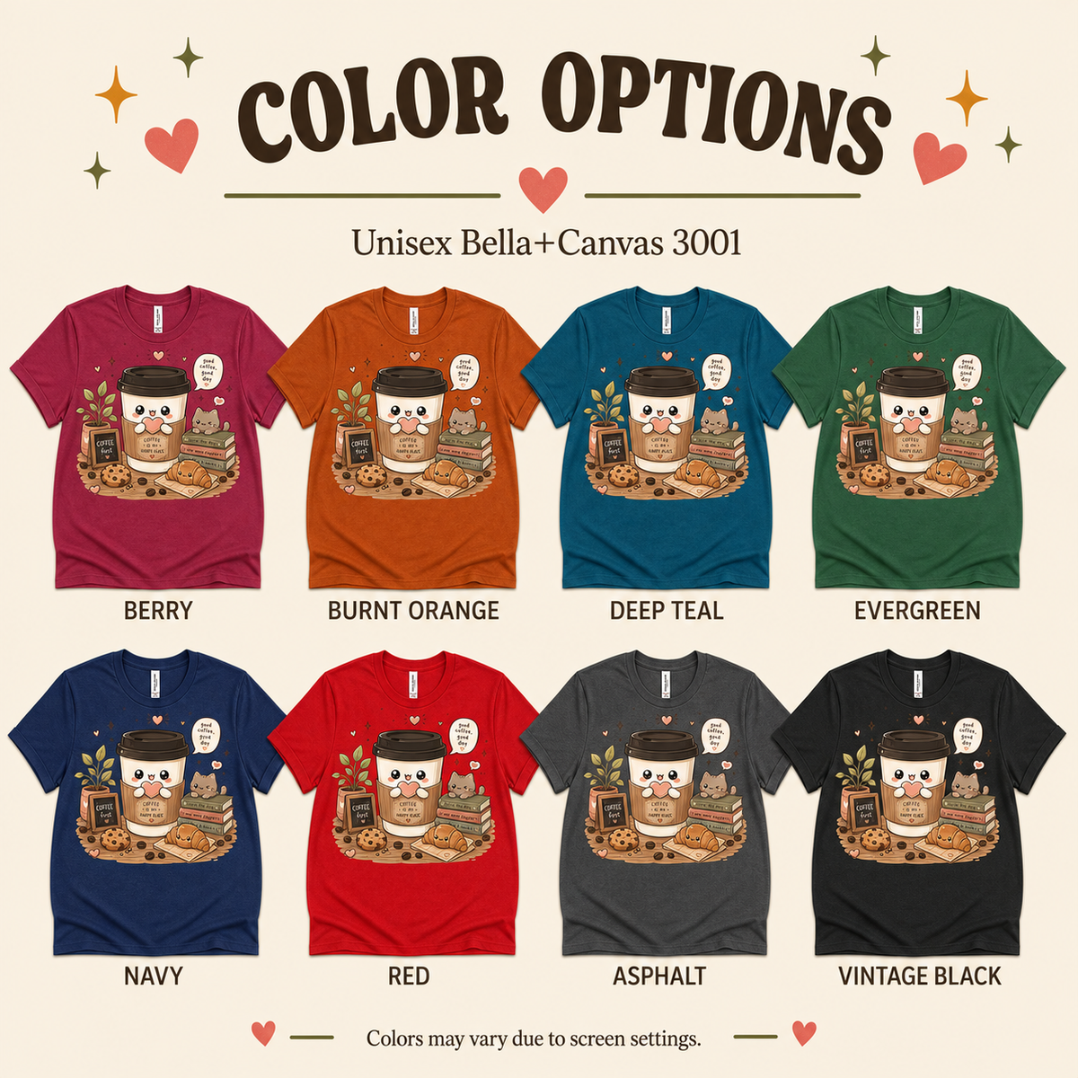 A color chart showing all the color options for Good Coffee cute coffee graphic t-shirt.