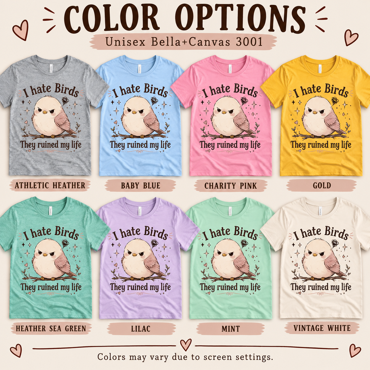 A color chart showing all the color options for I Hate Birds cute animal graphic t-shirt.