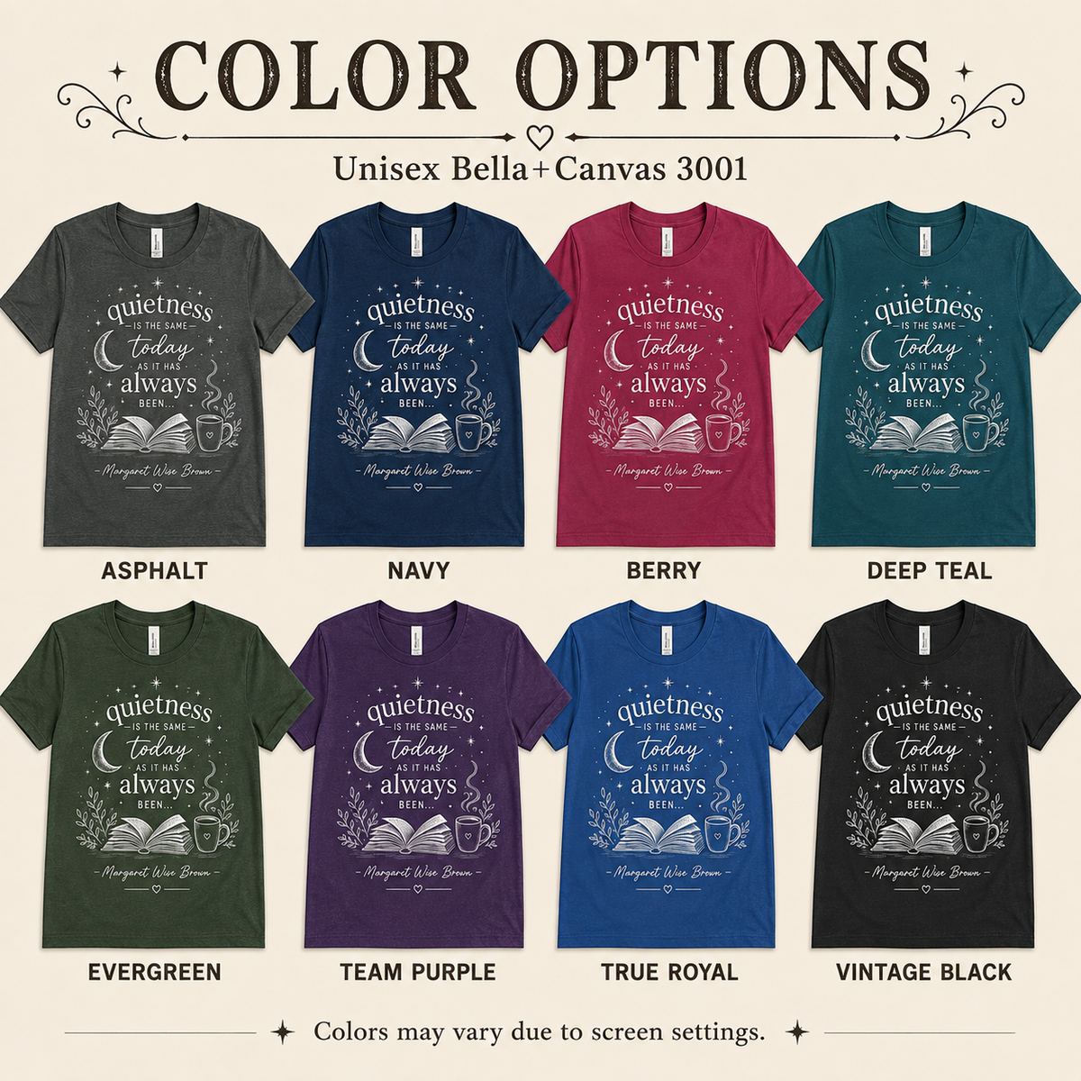 A color chart showing all the color options for Quietness Today book quote graphic t-shirt.