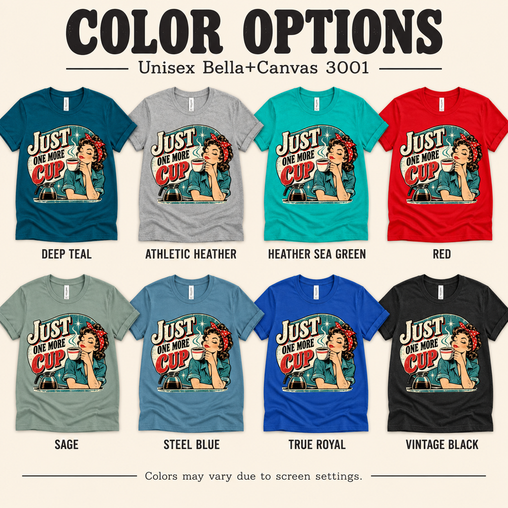 A color chart showing all the color options for Just One More retro coffee graphic t-shirt.