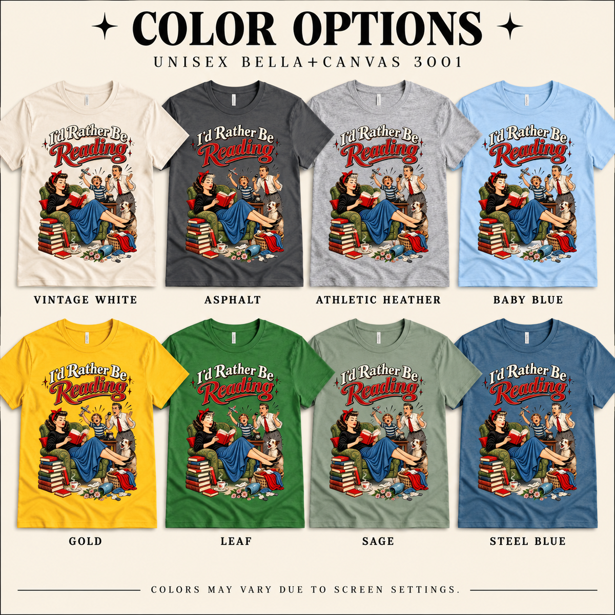 A chart showing all the colors that I'd rather be retro book graphic t-shirt comes n.