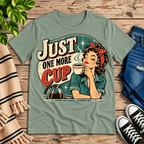Just One More retro coffee graphic t-shirt cozy flat lay in sage.