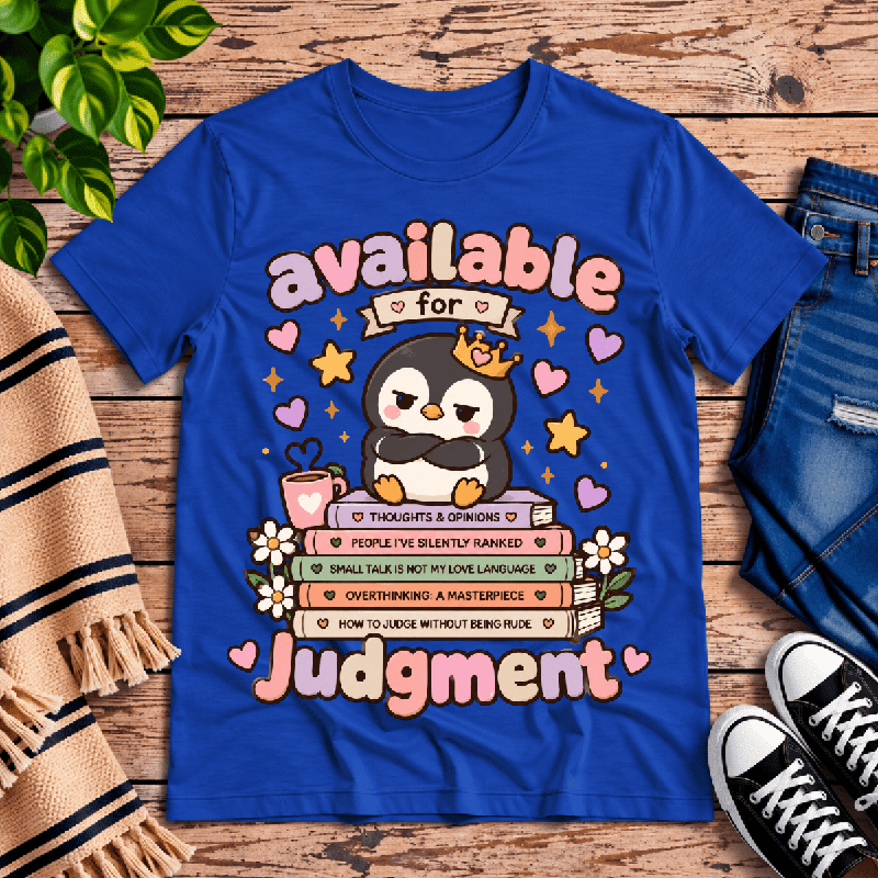 Available For Judgement Premium T-Shirt in true royal blue, flat lay