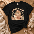 Please Wait Snail | Cute Animal Graphic T-Shirt