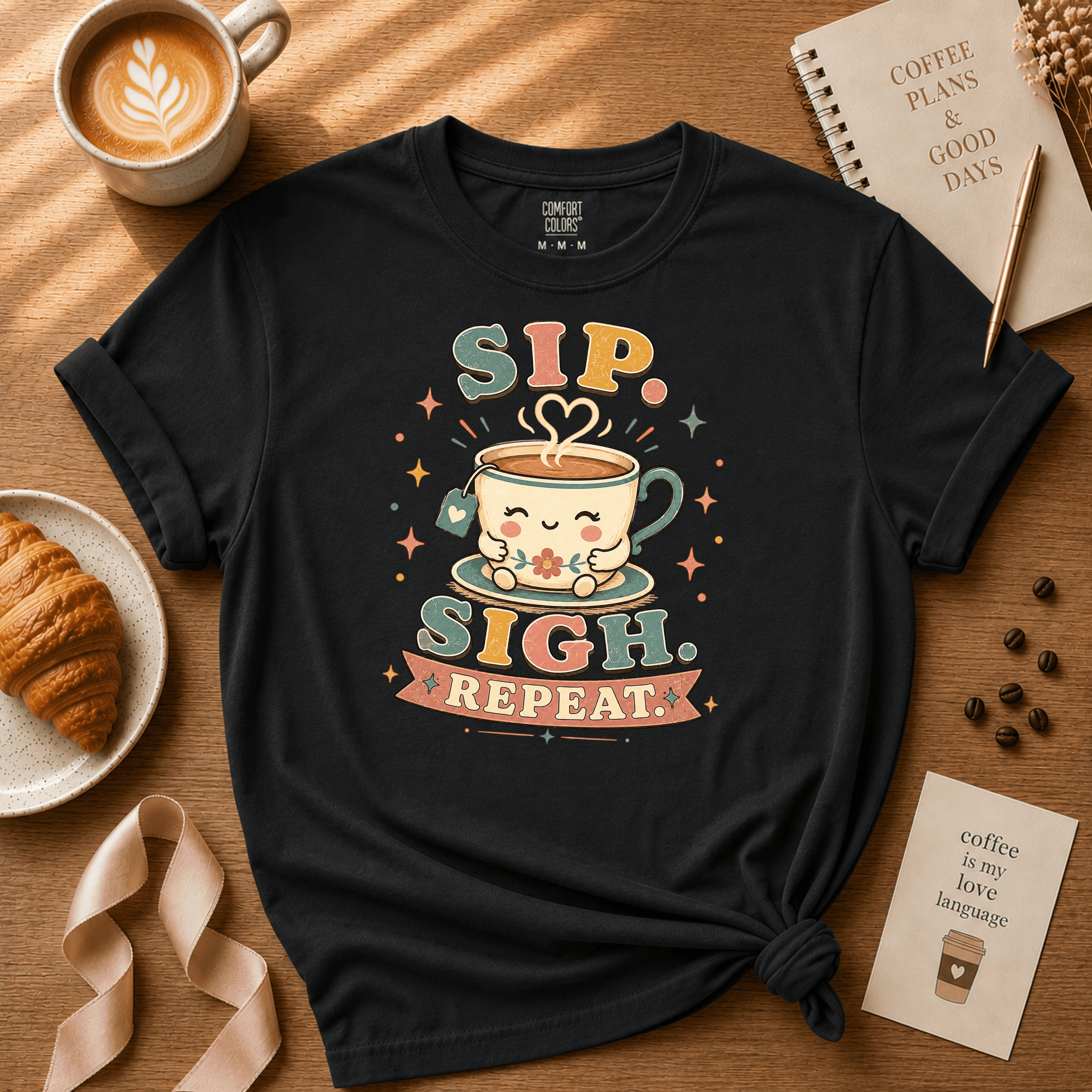 Sip. Sigh. Repeat | Coffee Lover Graphic T-Shirt