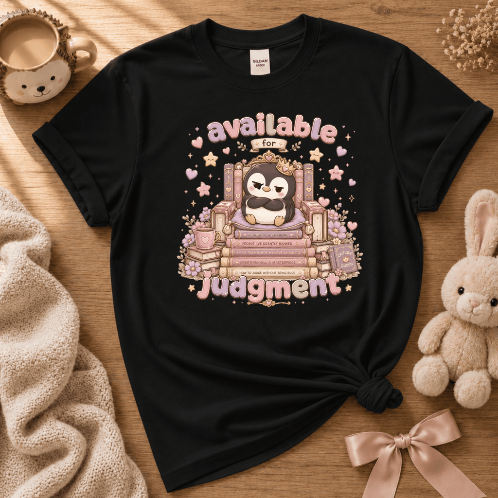 Available For Judgement | Cute Animal Graphic T-Shirt