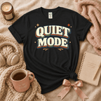 Quiet Mode | Funny Introvert Graphic T-Shirt
