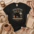 Social Battery Dead introvert graphic t-shirt in Black.