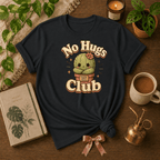 No Hugs Club | Plant Lover Graphic T-Shirt
