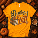 Booked For Fall Premium T-Shirt in gold, flat lay