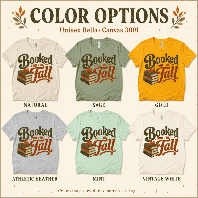 Booked For Fall Premium T-Shirt color chart: Natural, Sage, Gold, Athletic Heather, Mint, Vintage White