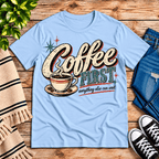 Coffee First Premium T-Shirt in baby blue, flat lay