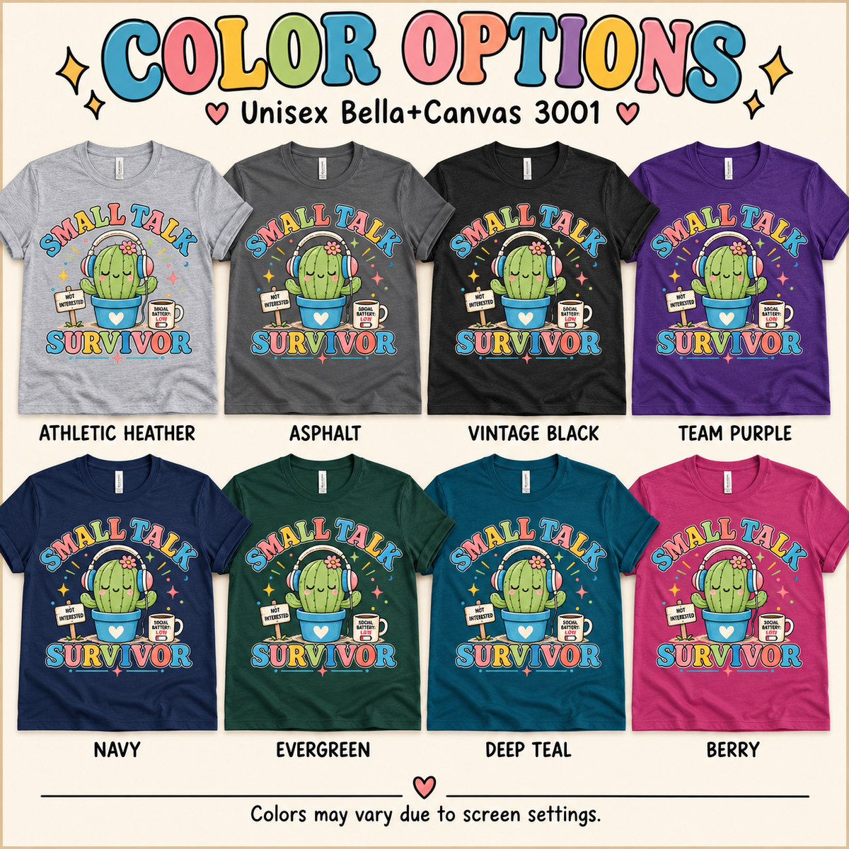 A color chart showing all the color options for Small Talk Survivor funny plant graphic t-shirt.