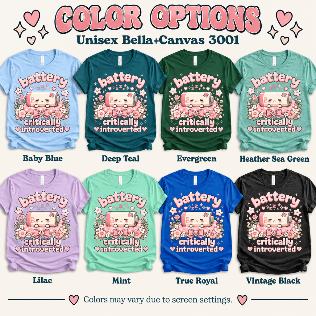 A color chart showing all the color options for Battery Critical funny introvert graphic t-shirt.
