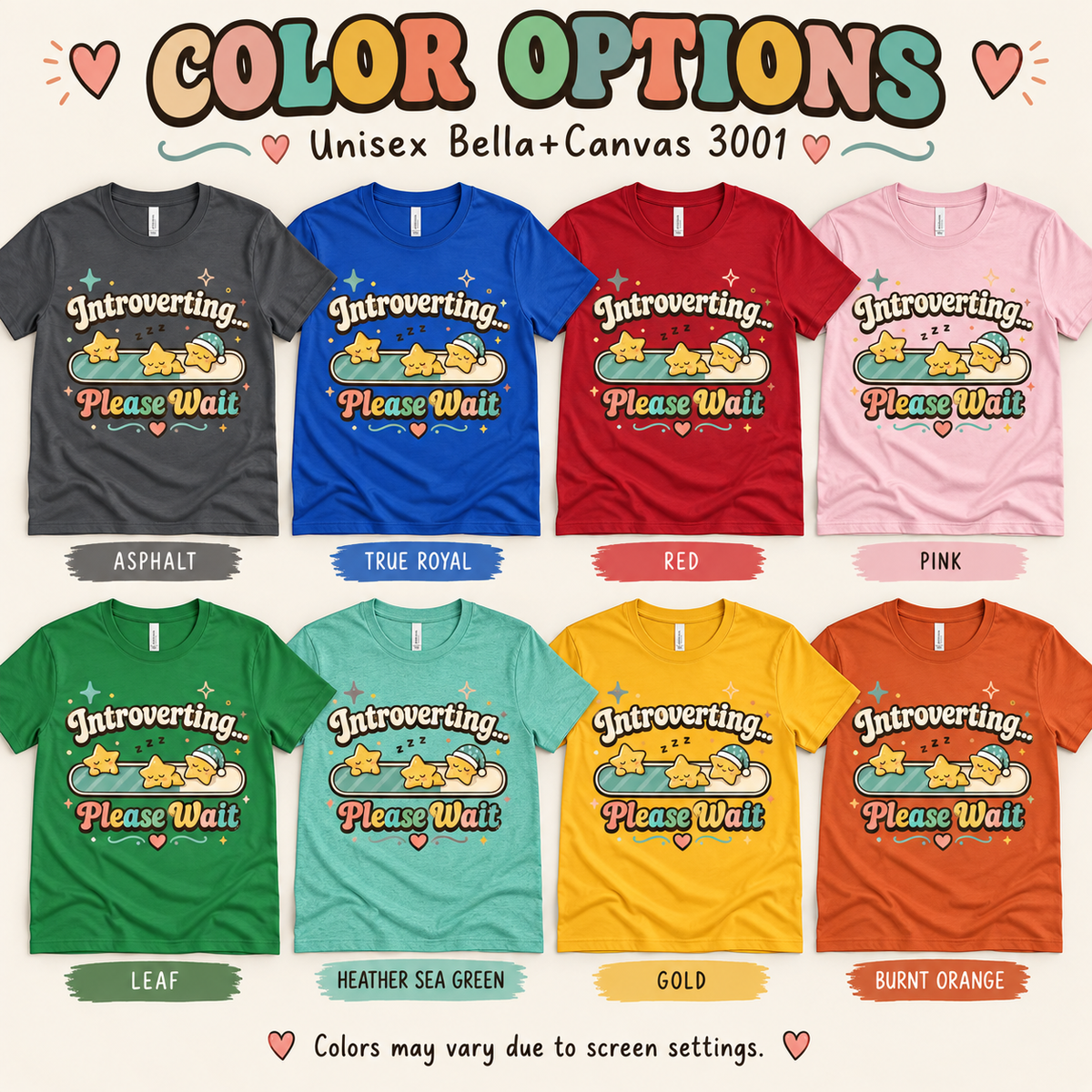 A color chart showing all the color options for Introverting... Please Wait cute kawaii graphic t-shirt.