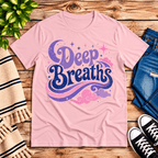 Deep Breaths Premium T-Shirt in pink, flat lay