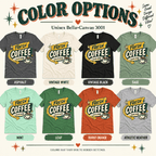 Fresh Coffee Premium T-Shirt color chart: Asphalt, Athletic Heather, Burnt Orange, Leaf, Mint, Sage, Vintage Black, Vintage White