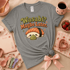 Wasabi? | Cute Food Graphic T-Shirt