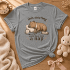 Meeting Could Have Been Nap | Cute Animal Graphic T-Shirt