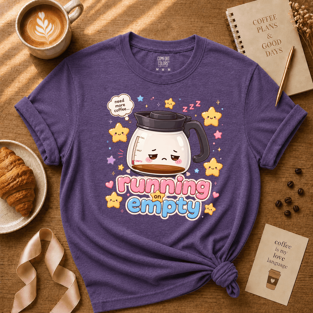 Running On Empty | Coffee Lover Graphic T-Shirt