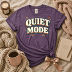 Quiet Mode | Funny Introvert Graphic T-Shirt